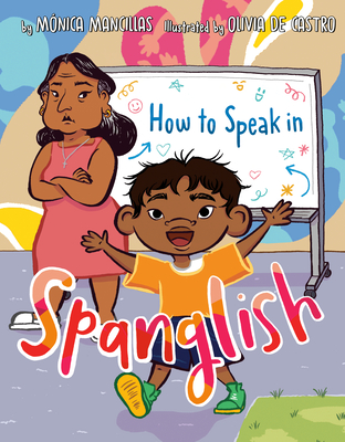 How to Speak in Spanglish (Hardcover)