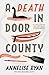 A Death in Door County (A Monster Hunter Mystery) by Annelise Ryan