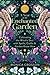 A Year in the Enchanted Garden: Cultivating the Witch's Soul with Spells, Crafts & Garden Know-How