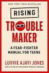Rising Troublemak...