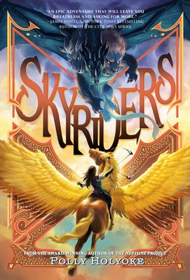 Skyriders by Polly Holyoke Skyriders by Polly Holyoke