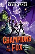 Champions of the Fox (Thieves of Shadow, #3)