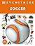 Eyewitness Soccer by Hugh Hornby