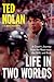 Life in Two Worlds by Ted Nolan