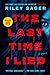 The Last Time I Lied