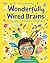 Wonderfully Wired Brains: An Introduction to the World of Neurodiversity