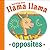 Llama Llama Opposites