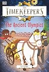 The Timekeepers: The Ancient Olympics The Timekeepers: The Ancient Olympics