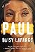 Paul: A Novel