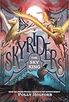 The Sky King (Skyriders #2)