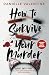 How to Survive Your Murder