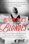 Hitchcock's Blondes by Laurence Leamer