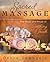 Sacred Massage: The Magic a...