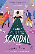 A Lady's Guide to Scandal (A Lady's Guide, #2)
