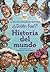 ¿Quién fue?: Historia del mundo (Spanish Edition)