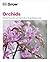 Grow Orchids Essential Know-how and Expert Advice for Gardening Success (DK Grow) by Andrew Mikolajski