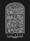 The Road: A Journ...