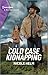 Cold Case Kidnapping (Hudson Sibling Solutions #1)