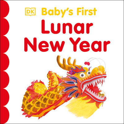 Baby's First Lunar New Year (Baby's First Holidays)