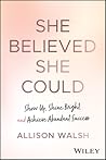 She Believed She ...