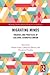 Migrating Minds: Theories and Practices of Cultural Cosmopolitanism (Routledge Interdisciplinary Perspectives on Literature)