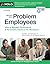 Dealing With Problem Employees: How to Manage Performance & Personal Issues in the Workplace