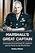 Marshall's Great Captain: Lieutenant General Frank M. Andrews and Air Power in the World Wars (Aviation and Air Power)