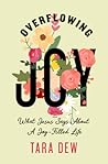 Overflowing Joy: ...