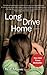 Long Drive Home: A Novel