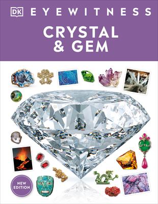 Eyewitness Crystal and Gem (DK Eyewitness)