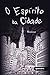 O Espírito da Cidade by Carlos Muñoz