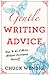 Gentle Writing Advice: How ...
