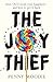 The Joy Thief by Penny Moodie