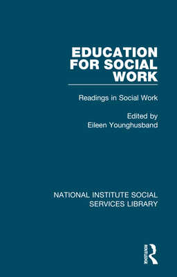 Education for Social Work (National Institute Social Services Library)