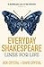 Everyday Shakespeare: Lines for Life
