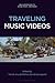 Traveling Music Videos