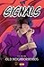 Signals Volume 1 (Signals, #1)