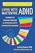 Living with Inattentive ADHD by Cynthia Hammer