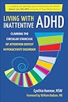 Living with Inattentive ADHD by Cynthia Hammer