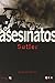 Los Asesinatos 1: Sutler