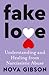 Fake Love by Nova Gibson