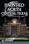 Haunted North Central Texas (Haunted America)
