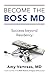 Become the BOSS MD: Success...