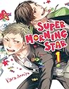 Super Morning Star 1