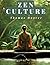 Zen Culture: The Power of D...