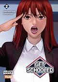 Get Schooled Vol 2