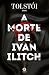 A Morte De Ivan Ilitch