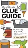 The Ultimate Glue Guide: Everything You Need to Know About Adhesives for Cosplay, Crafts & More