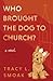 Who Brought the Dog to Church?