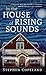 In the House of Rising Sounds by Stephen Copeland